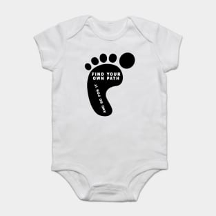 Find Your Own Path And Go For It Baby Bodysuit